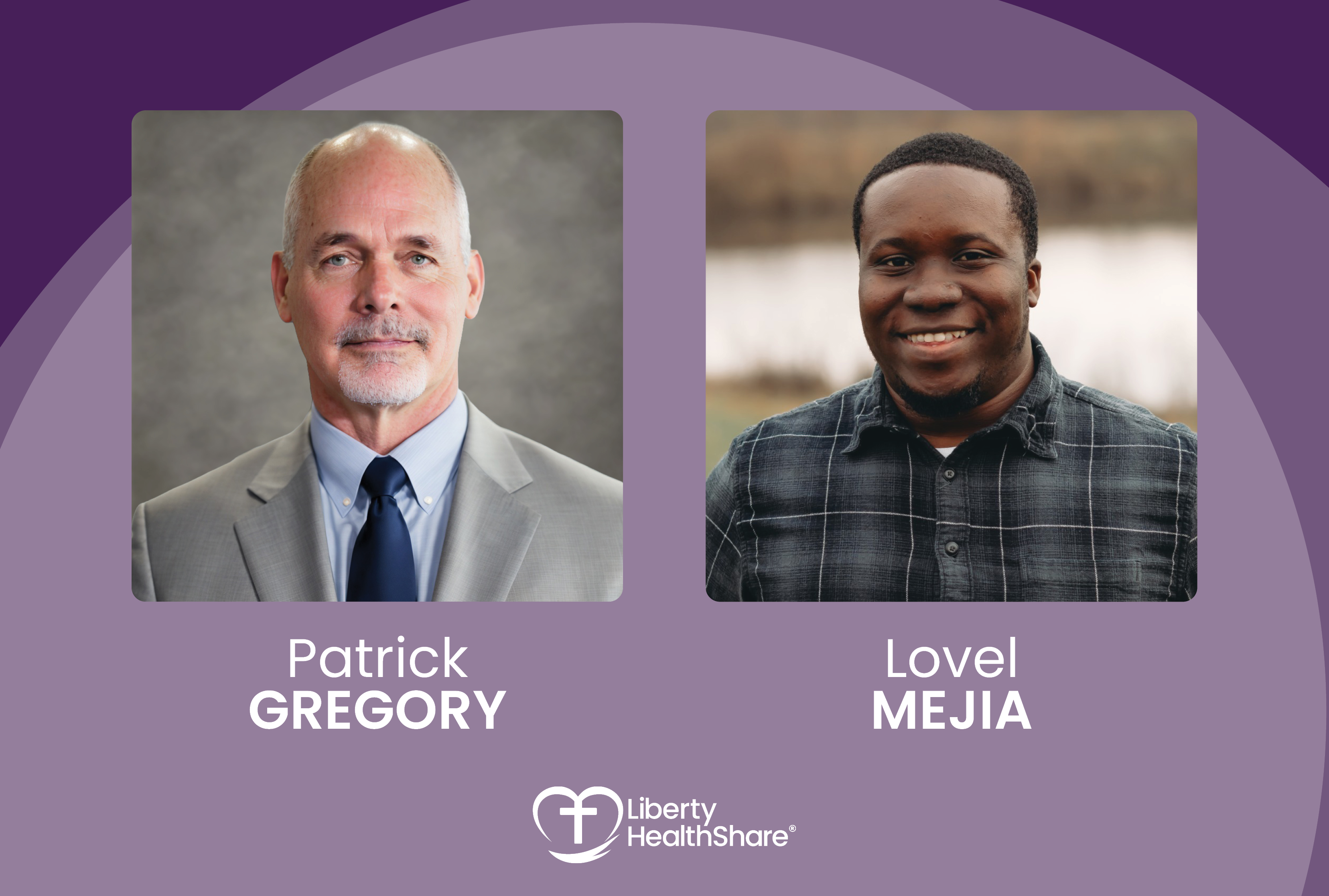 Patrick Gregory, Lovel Mejia Elected to Liberty HealthShare Board of Directors